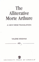 The Alliterative Morte Arthure: A New Verse Translation 0393343537 Book Cover