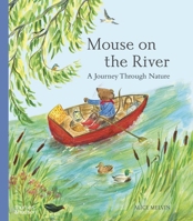 Mouse on the River: A Journey Through Nature B0D8RMHLRB Book Cover
