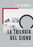 La trilogía del signo B08P1CFCTZ Book Cover