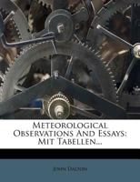 Meteorological Observations and Essays 117012500X Book Cover