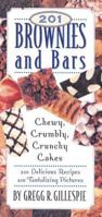 201 Brownies and Bars: Chewy, Crumbly, Crunchy Cakes 1579121179 Book Cover