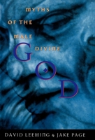 God: Myths of the Male Divine 0195093062 Book Cover