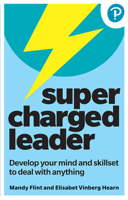Supercharged Leader: Develop Your Mind and Skillset to Deal with Anything 129245900X Book Cover