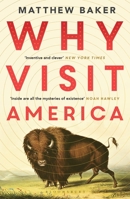 Why Visit America 1250237203 Book Cover