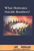What Motivates Suicide Bombers? 0737744499 Book Cover