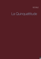 La Quinquattitude 2322250856 Book Cover