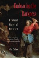 Embracing the Darkness: A Cultural History of Witcraft 1845114698 Book Cover