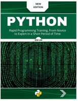 Pyhton: Rapid Programming Training, From Novice to Expert in a Short Period of Time 1804343218 Book Cover