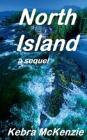 North Island a Sequel (Winter Haven) B0DT7SG93L Book Cover