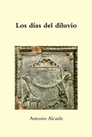 Los días del diluvio 1326789880 Book Cover