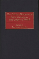The Critical Response to John Steinbeck's The Grapes of Wrath: (Critical Responses in Arts and Letters) 0313299900 Book Cover