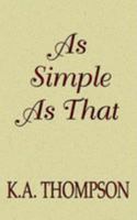 As Simple As That 1932461027 Book Cover