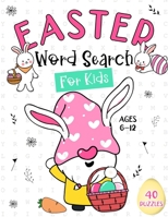 Easter Word Search for Kids: A Fun Easter Word Search Activity Book for Kids B08W7SQKMJ Book Cover