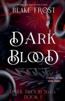 Dark Blood: Dark Vampire Romance B0DVG5449T Book Cover
