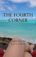 The Fourth Corner: This Chapter is Called 'Manifestation' 1733033939 Book Cover