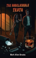 The Unbelievable Truth B0F9QKVJ7P Book Cover