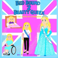 Bedbound 2 Beauty Queen: The steps of a Princess 1036970280 Book Cover