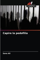 Capire la pedofilia 6204033239 Book Cover