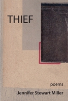 Thief: poems 1733556869 Book Cover