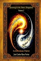 Journey to the Inner Kingdom - 365 Days to Awaken Christ Consciousness: A Profound and Unpublished Study of the Letters of Christ - Volume 2 B0FSY56HLJ Book Cover