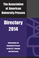 Association of American University Presses Directory 2014 094510331X Book Cover