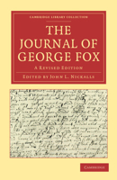 The Journal of George Fox 2 Part Set: A Revised Edition 1108016111 Book Cover