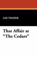 That Affair at "The Cedars" 1165108542 Book Cover