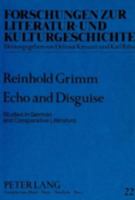 Echo and Disguise: Studies in German and Comparative Literature 3631407750 Book Cover