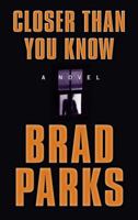 Closer Than You Know 1101985631 Book Cover