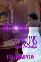 Blessings to Lessons: Reflections of a Church Girl 1722106050 Book Cover