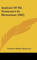 Analysis Of Mr. Tennyson's In Memoriam 1165302225 Book Cover