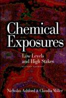 Chemical Exposures: Low Levels and High Stakes, 2nd Edition 0471292400 Book Cover