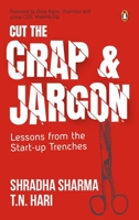 Cut the Crap and Jargon: Lessons from the Start-up Trenches 0670090387 Book Cover