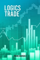 Logics Trade B0CL5KNP76 Book Cover