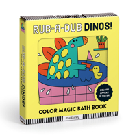 Rub-a-Dub Dinos! Color Magic Bath Book 0735375062 Book Cover