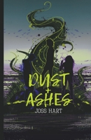 Dust + Ashes B0CFVXDF4V Book Cover
