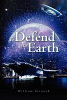 To Defend the Earth 1461132576 Book Cover
