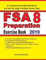 FSA 8 Math Preparation Exercise Book: A Comprehensive Math Workbook and Two Full-Length FSA 8 Math Practice Tests 1096233673 Book Cover
