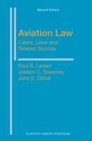 Aviation Law: Cases, Laws, and Related Sources 9004168109 Book Cover