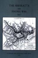 Mahratta and Pindari War (India 1817) 1845741315 Book Cover