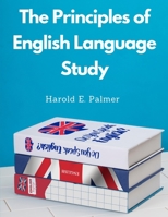 The Principles of English Language: Study 1805477978 Book Cover