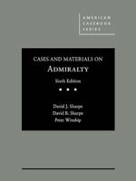 Cases and Materials on Admiralty (American Casebook Series) 1634593057 Book Cover