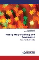 Participatory Planning and Governance: Cases from Eastern India 6139581818 Book Cover