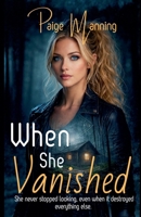 When she Vanished B0GTWC53NZ Book Cover