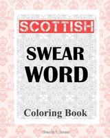 Scottish Swear Word Coloring Book 1981653082 Book Cover