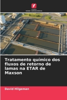 Tratamento químico dos fluxos de retorno de lamas na ETAR de Maxson (Portuguese Edition) 6209921485 Book Cover
