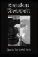 Conscious Checkmate B08KQNH7ZT Book Cover