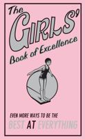The Girls' Book 2: How to Be the Best at Everything Again: 2