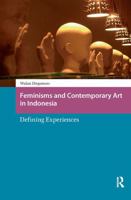 Feminisms and Contemporary Art in Indonesia: Defining Experiences 1041179200 Book Cover