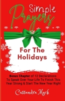 Simple Prayers To Pray For The Holidays B0BGZDV8S5 Book Cover